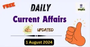 Current Affairs 1 August 2024 in Hindi