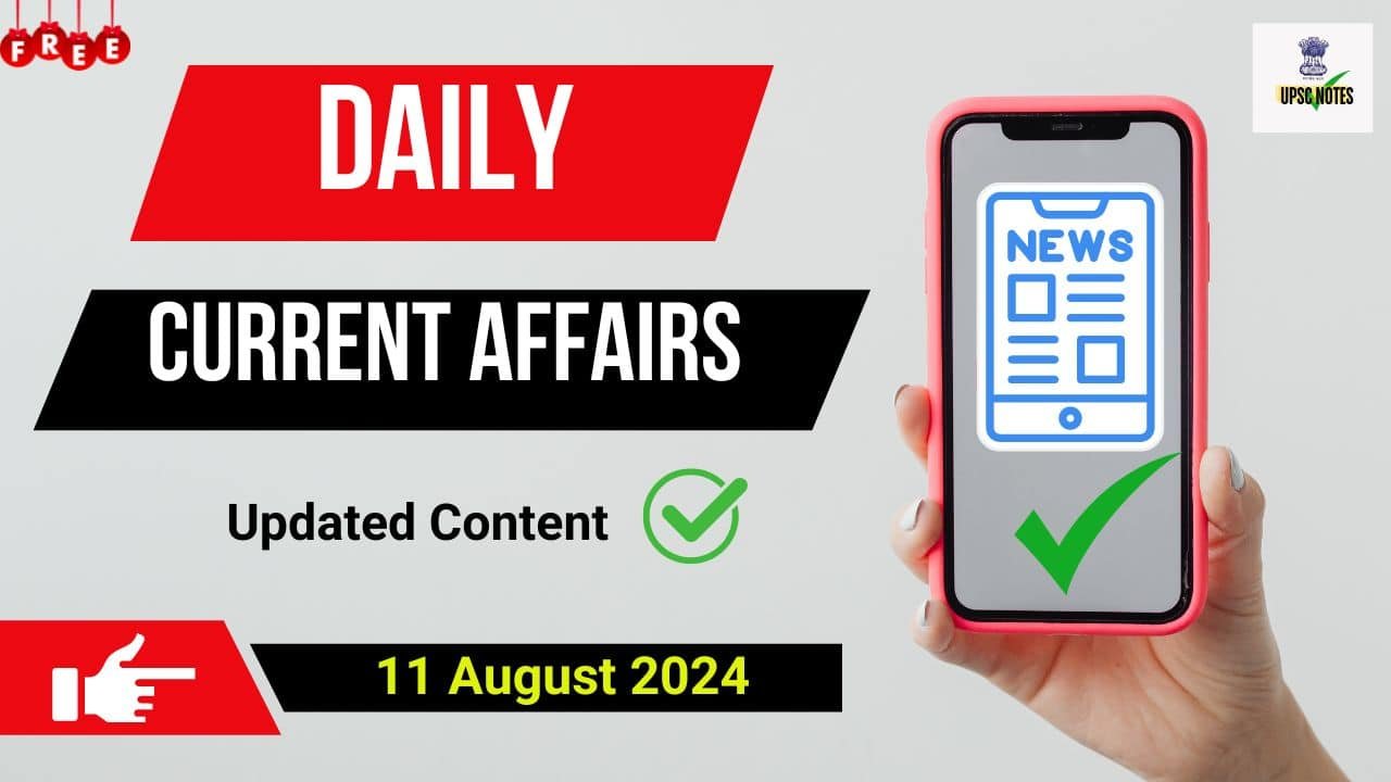 Current Affairs 11 August 2024 in Hindi