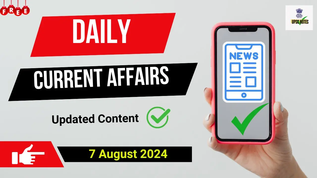 Current Affairs 7 August 2024 in Hindi