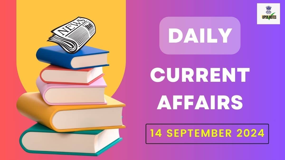 Current Affairs 14 September 2024 in Hindi