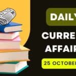 Current Affairs 25 October 2024 in Hindi