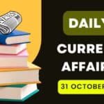 Current Affairs 31 October 2024 in Hindi