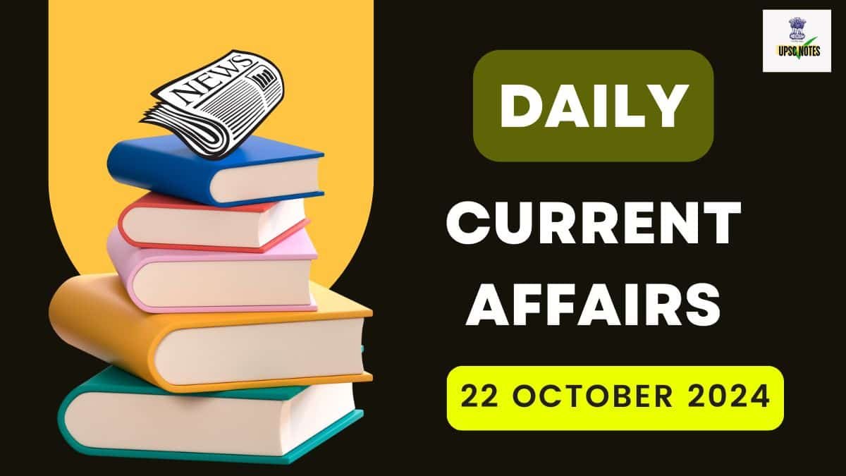 Current Affairs 22 October 2024 in Hindi