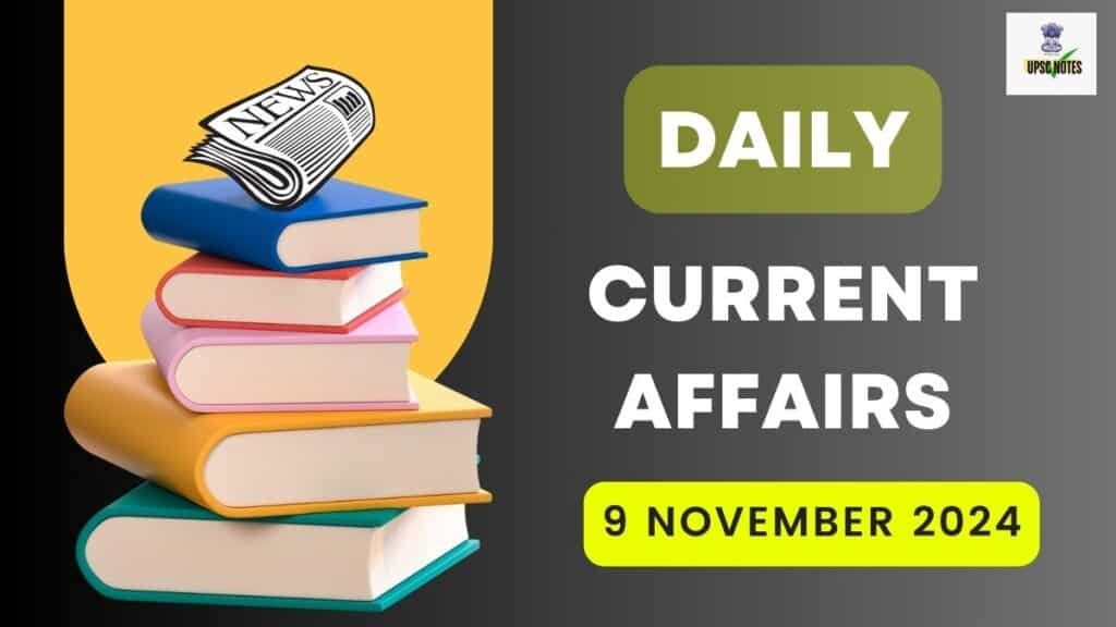 9 November 2024 Current Affairs in Hindi