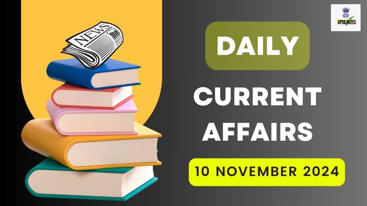 10 November 2024 Current Affairs in Hindi