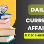 8 December 2024 Current Affairs in Hindi