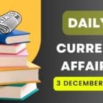 3 December 2024 Current Affairs in Hindi