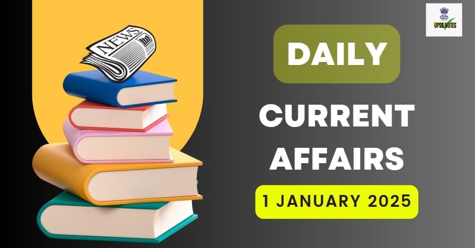 1 January 2025 Current Affairs in Hindi