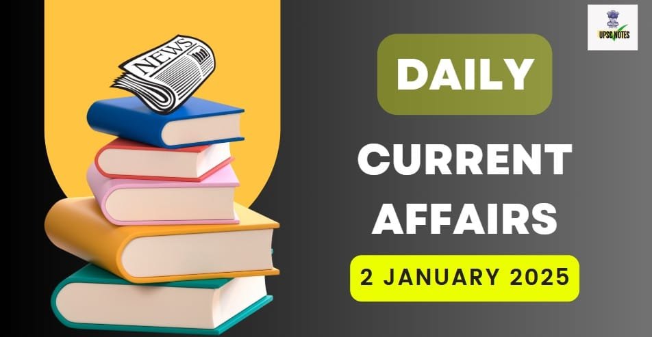 2 January 2025 Current Affairs in Hindi