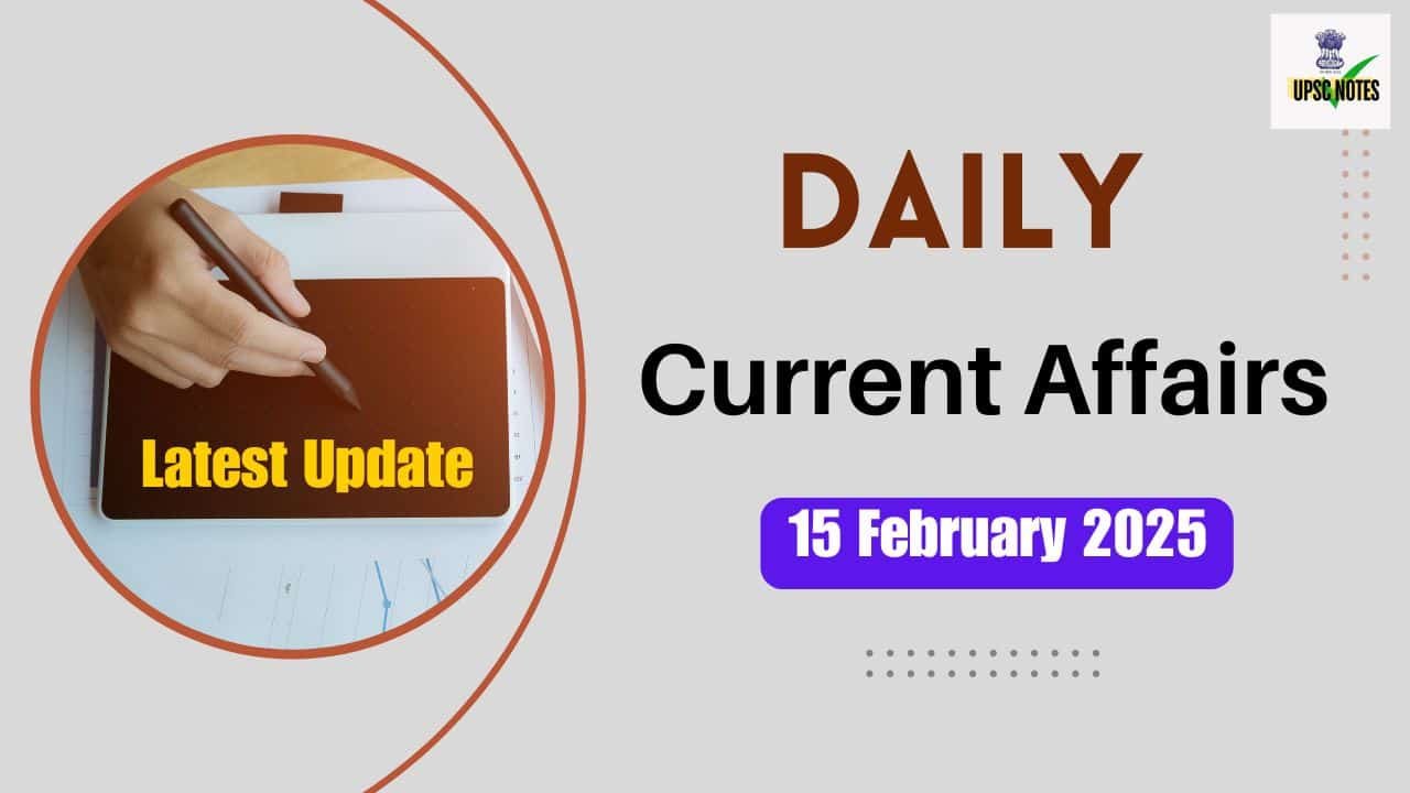 15 February 2025 Current Affairs in Hindi